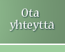 Ota yhteyttä